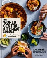 Book cover for "The World Central Kitchen Cookbook: Feeding Humanity, Feeding Hope"