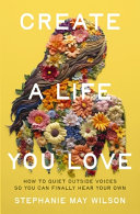 Book cover for "Create a Life You Love". 