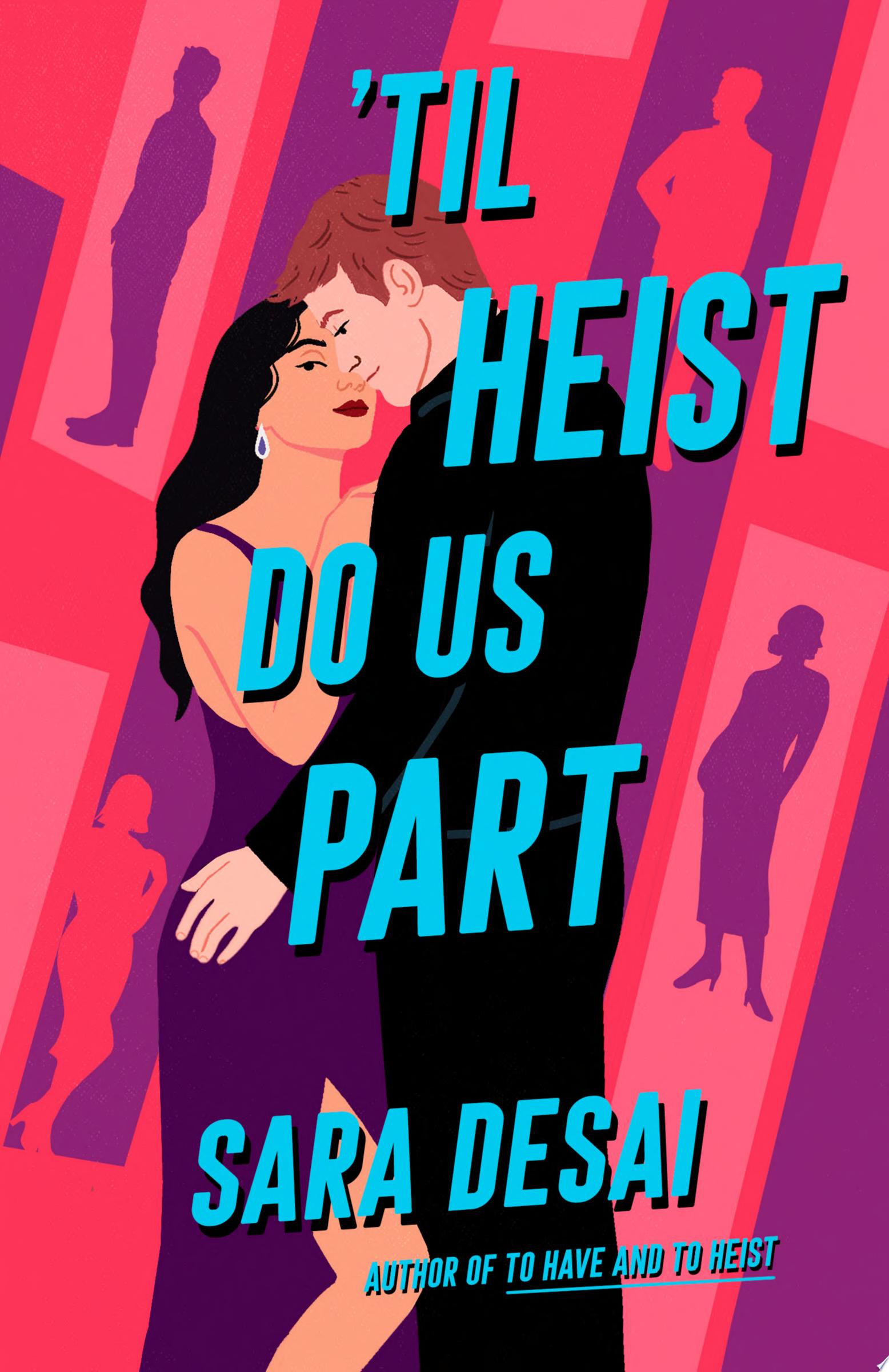 Book cover for "Til Heist Do Us Part"