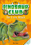 Image for "Dinosaur Club: The T-Rex Attack"