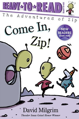 Image for "Come In, Zip!"