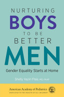 Image for "Nurturing Boys to Be Better Men"