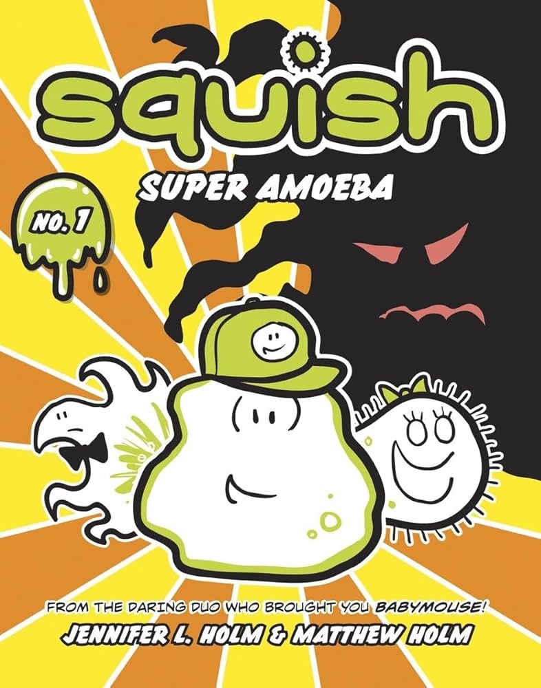 Book cover for Squish by Jennifer Holm. 