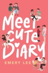 Teen Book Review: "Meet Cute Diary" by Emery Lee